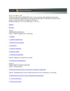 D.Lgsn. 206 Attuazione della direttivaCE relativa al riconoscimento delle qualifiche professionali, nonchè della direttivaCE che adegua determinate direttive sulla libera circolazione dell