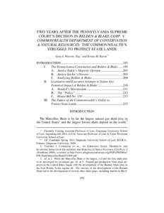 TWO YEARS AFTER THE PENNSYLVANIA SUPREME COURT‟S DECISION IN BELDEN & BLAKE CORP. V. COMMONWEALTH DEPARTMENT OF CONSERVATION & NATURAL RESOURCES: THE COMMONWEALTH‟S STRUGGLE TO PROTECT STATE LANDS Gina S. Warren, Esq