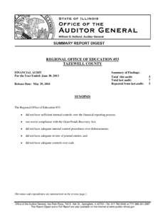 REGIONAL OFFICE OF EDUCATION #53 TAZEWELL COUNTY FINANCIAL AUDIT For the Year Ended: June 30, 2013  Summary of Findings: