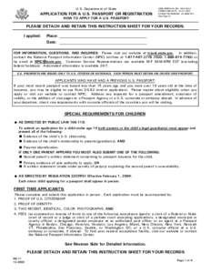 U.S. Department of State  APPLICATION FOR A U.S. PASSPORT OR REGISTRATION HOW TO APPLY FOR A U.S. PASSPORT  OMB APPROVAL NO[removed]