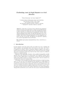 Evaluating cases in legal disputes as rival theories Pontus Stenetorp1 and Jason Jingshi Li2,3 1  Graduate School of Information Science and Technology,