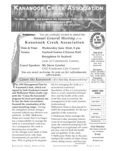 K ANANOOK C REEK A SSOCIATION Our aim: “To clean, restore, and preserve the Kananook Creek and its environment” Newsletter June 2005 http://home.vicnet.net.au/~kananook