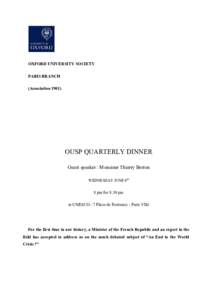 OXFORD UNIVERSITY SOCIETY PARIS BRANCH (AssociationOUSP QUARTERLY DINNER Guest speaker : Monsieur Thierry Breton