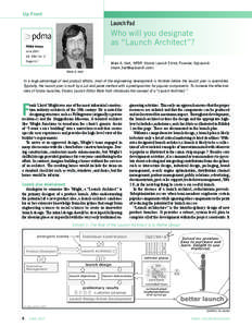 Up Front  Launch Pad Who will you designate as “Launch Architect”?