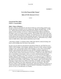 14 of 195  EXHIBIT 5 Text of the Proposed Rule Change: 1 Rules of NYSE Alternext US LLC *****