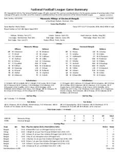 National Football League Game Summary NFL Copyright © 2013 by The National Football League. All rights reserved. This summary and play-by-play is for the express purpose of assisting media in their coverage of the game; any other use of this material is prohibited without the written permission of the National Football League.