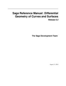 Sage Reference Manual: Differential Geometry of Curves and Surfaces Release 6.3 The Sage Development Team