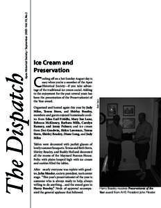C  ooling oﬀ on a hot Sunday August day is easy when you’re a member of the Apex Historical Society—if you take advantage of the traditional ice cream social. Adding to the enjoyment for the past several years has
