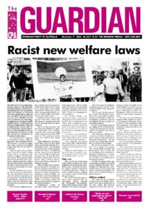 COMMUNIST PARTY OF AUSTRALIA  November[removed]No.1207 $1.50 THE WORKERS’ WEEKLY ISSN 1325-295X Racist new welfare laws