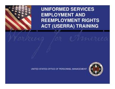 UNIFORMED SERVICES EMPLOYMENT AND REEMPLOYMENT RIGHTS ACT (USERRA) TRAINING  Report Tile