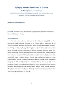 Epilepsy Research Priorities in Europe On Behalf of Epilepsy Advocacy Europe Emilio Perucca, Mike Glynn, Michel Baulac, Hanneke de Boer, Christian Elger, Reetta Kälviäinen, Ann Little, Janet Mifsud, Asla Pitkänen  Ple