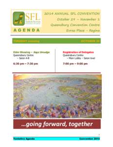 2014 ANNUAL SFL CONVENTION October 29 – November 1 Queensbury Convention Centre AGENDA