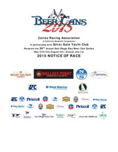 Cortez Racing Association A California Nonprofit Corporation In partnership with Presents the