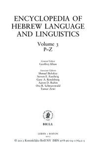 ENCYCLOPEDIA OF HEBREW LANGUAGE AND LINGUISTICS Volume 3 P–Z General Editor