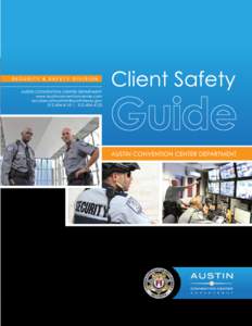 AUSTIN CONVENTION CENTER 500 E. Cesar Chavez Street Austin, TexasClient Safety Guide