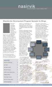 nasir vik  elevated view Vol. 8, Issue 3, Summer 2012 Shareholder Development Program Spreads Its Wings MaryAlyce