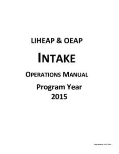 LIHEAP & OEAP  INTAKE OPERATIONS MANUAL  Program Year