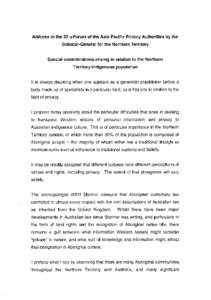 Address to the 33 rd Forum of the Asia Pacific Privacy Authorities by the Solicitor-General for the Northern Territory Special considerations arising in relation to the Northern Territory Indigenous population