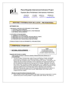 MONTHLY INFORMATION BULLETIN – PBI INDONESIA SEPTEMBERINDONESIA OVERVIEW WITH REGARDS TO PBI THEMES 1.1 NATIONAL DEVELOPMENTS 1.2 DEVELOPMENTS OF REGIONS WITH A PBI PRESENCE 1.3 EXTERNAL DEVELOPMENTS