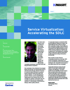 Issue 1  Service Virtualization: Accelerating the SDLC 1 Welcome