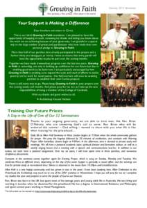 February 2014 Newsletter  Your Support is Making a Difference Dear brothers and sisters in Christ, This is our third Growing in Faith newsletter. I am pleased to have this opportunity of keeping in touch, renewing my tha