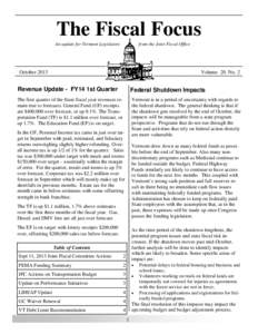 The Fiscal Focus An update for Vermont Legislators from the Joint Fiscal Office  October 2013