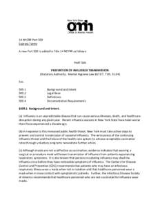 14 NYCRR Part 509 Express Terms A new Part 509 is added to Title 14 NCYRR as follows: PART 509 PREVENTION OF INFLUENZA TRANSMISSION (Statutory Authority: Mental Hygiene Law §§7.07, 7.09, 31.04)