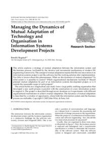 SOFTWARE PROCESS IMPROVEMENT AND PRACTICE Softw. Process Improve. Pract. 2005; 10: 341–353 Published online in Wiley InterScience (www.interscience.wiley.com). DOI: [removed]spip.234 Managing the Dynamics of Mutual Adap