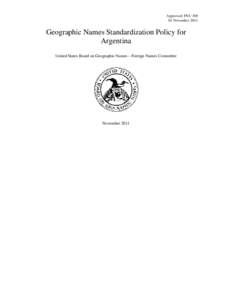 Geography / Chubut Province / Córdoba Province /  Argentina / Río Gallegos /  Santa Cruz / Buenos Aires Province / Santiago del Estero / Diacritic / Argentina / .ar / Provinces of Argentina / Geography of Argentina / Political geography