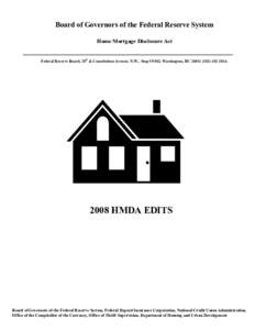 Board of Governors of the Federal Reserve System Home Mortgage Disclosure Act Federal Reserve Board, 20th & Constitution Avenue, N.W., Stop #N502, Washington, DC[removed][removed]HMDA EDITS