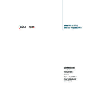 EMBO & EMBC annual report 2003 European Molecular Biology Organization Meyerhofstrasse 1