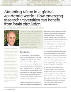 Attracting talent in a global academic world: How emerging research universities can benefit from brain circulation By Jamil salmi, Global Tertiary education expert Today we in India are experiencing