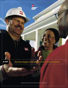 At AEP  Success begins with taking care of our customers AMERICAN ELECTRIC POWER 2004 ANNUAL REPORT TO SHAREHOLDERS