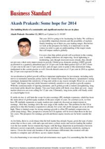 Page 1 of 3  Akash Prakash: Some hope for 2014 The building blocks of a sustainable and significant market rise are in place Akash Prakash December 12, 2013 Last Updated at 21:50 IST The year 2014 is going to be fascinat