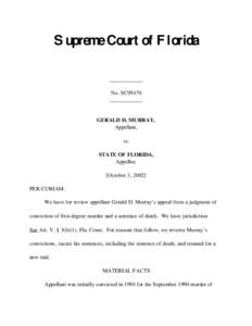 Supreme Court of Florida ____________ No. SC95470 ____________  GERALD D. MURRAY,