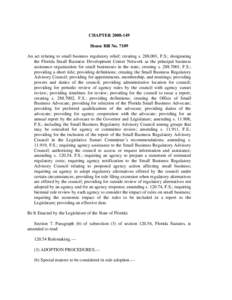 CHAPTER[removed]House Bill No[removed]An act relating to small business regulatory relief; creating s[removed], F.S.; designating the Florida Small Business Development Center Network as the principal business assistance 