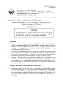 FPL&AM/TF/3–WP[removed] International Civil Aviation Organization The Third Meeting of the Asia/Pacific ICAO Flight Plan and ATS Messages Implementation Task Force (FPL&AM/TF/3) Bangkok, Thailand, 23 – 24 Aug