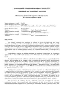 Institut national de l’information géographique et forestière (IGN) Proposition de sujet de thèse pour la rentrée 2014 Détermination simultanée de la position de l’axe de rotation de la Terre et de son axe d’