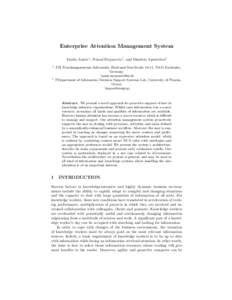 Enterprise Attention Management System Darko Anicic1 , Nenad Stojanovic1 , and Dimitris Apostolou2 1 2