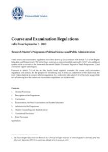 Course and Examination Regulations valid from September 1, 2013 Research Master’s Programme Political Science and Public Administration These course and examination regulations have been drawn up in accordance with Art