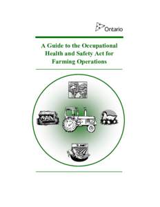 A Guide to the Occupational Health and Safety Act for Farming Operations
