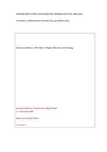 HIGHER EDUCATION AND TRAINING AWARDS COUNCIL, IRELAND Comhairle na nDámhachtainí Ardoideachais agus Oiliúna, Éire Institutional Review of Providers of Higher Education and Training  Institutional Review of American C