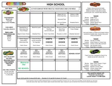 HIGH SCHOOL MAY 2014 LUNCH SERVED WITH FRUIT & VEGETABLE BAR AND MILK 1 Sloppy Joe on a