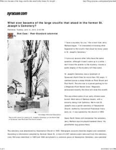 What ever became of the large crucifix that stood in the former St. Joseph’s Cemetery? | syracuse.com