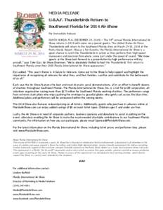 MEDIA RELEASE U.S.A.F. Thunderbirds Return to Southwest Florida for 2014 Air Show