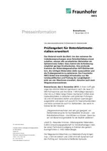 Presseinformation  Bremerhaven, 7. NovemberVier neue servohydraulische Prüfmaschinen für Faserverbunde