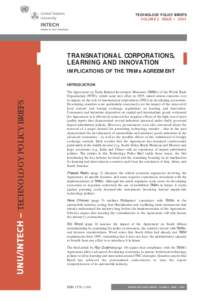 TECHNOLOGY POLICY BRIEFS VOLUME 2 ISSUE[removed]TRANSNATIONAL CORPORATIONS, LEARNING AND INNOVATION IMPLICATIONS OF THE TRIMs AGREEMENT