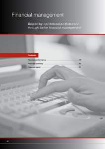 Financial management Enhancing operational performance through better financial management Contents Financial performance .  .  .  .  .  .  .  .  .  .  .  .  .  .  .  .  .  .  .  .  .  .  .  .  .  .  .  .  .  .  .  .  . 