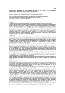 (PO) VARIABILIDAD GENÉTICA EN POBLACIONES NATURALES DE (Sparus aurata) MEDIANTE MARCADORES MICROSATÉLITES: ESTUDIO PRELIMINAR Oliva, V; Zamorano, MJ; Astorga, N; Ginés, R; Navarro, A y Afonso, JM. Dpto. Patología Ani