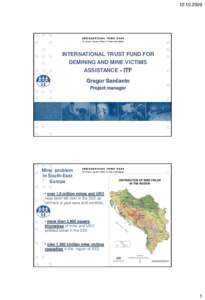 [removed]INTERNATIONAL TRUST FUND FOR DEMINING AND MINE VICTIMS ASSISTANCE - ITF Gregor Sančanin